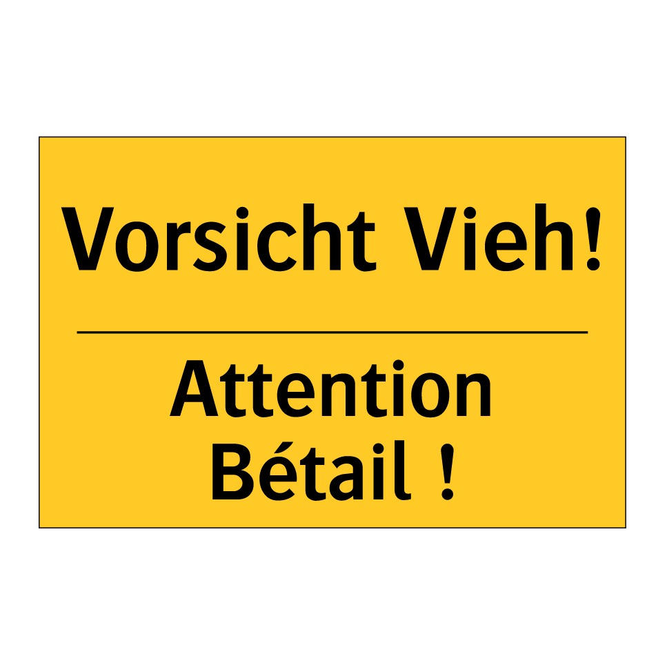 Vorsicht Vieh! - Attention Bétail !
