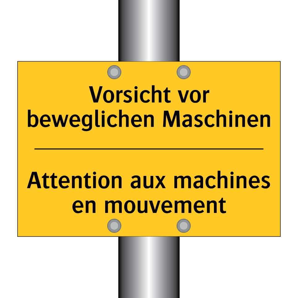 Vorsicht vor beweglichen Maschinen /.../ - Attention aux machines en mouvement /.../
