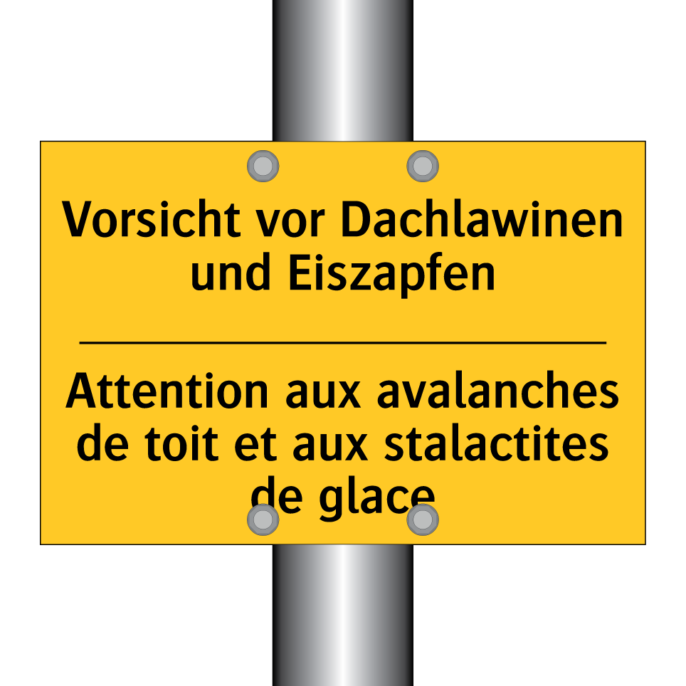Vorsicht vor Dachlawinen und Eiszapfen /.../ - Attention aux avalanches de toit  /.../