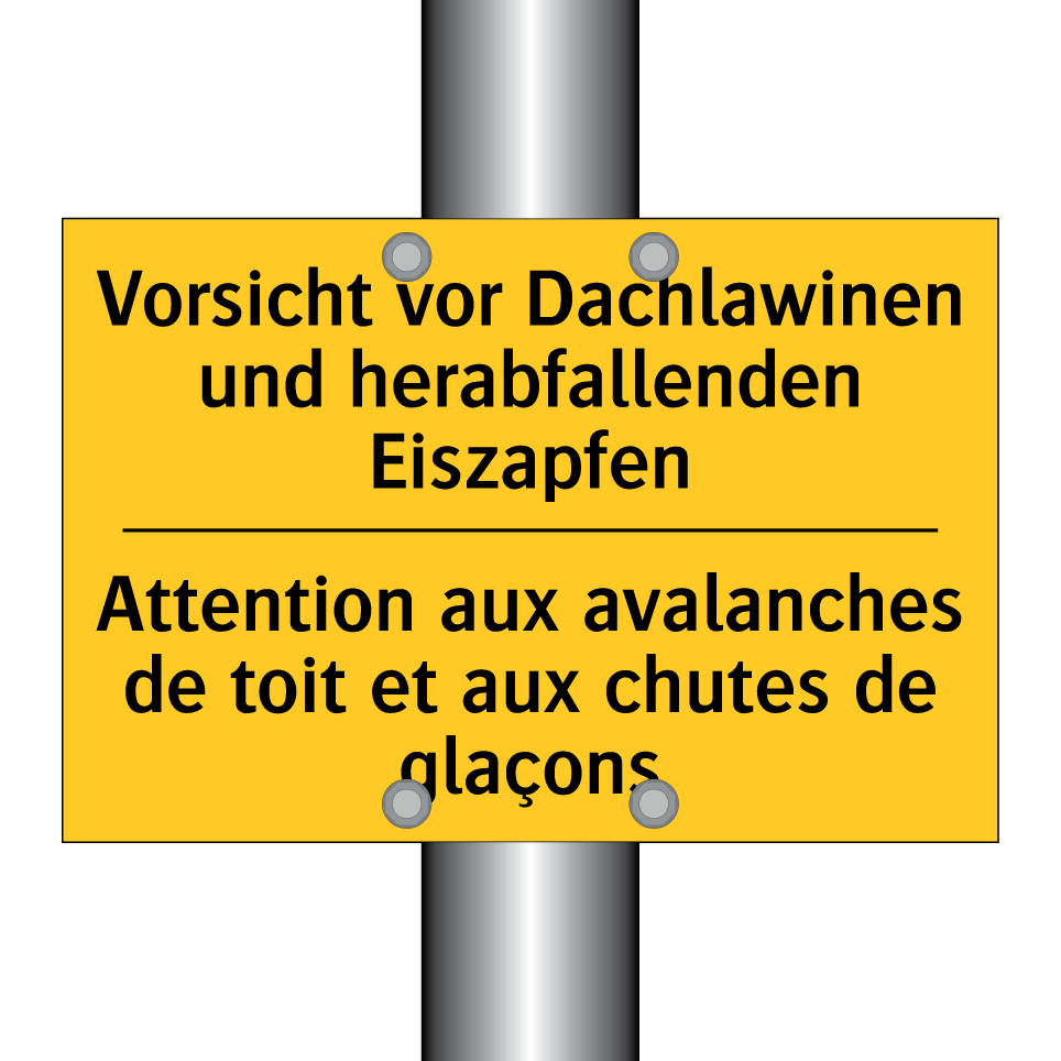 Vorsicht vor Dachlawinen und herabfallenden  /.../ - Attention aux avalanches de toit  /.../