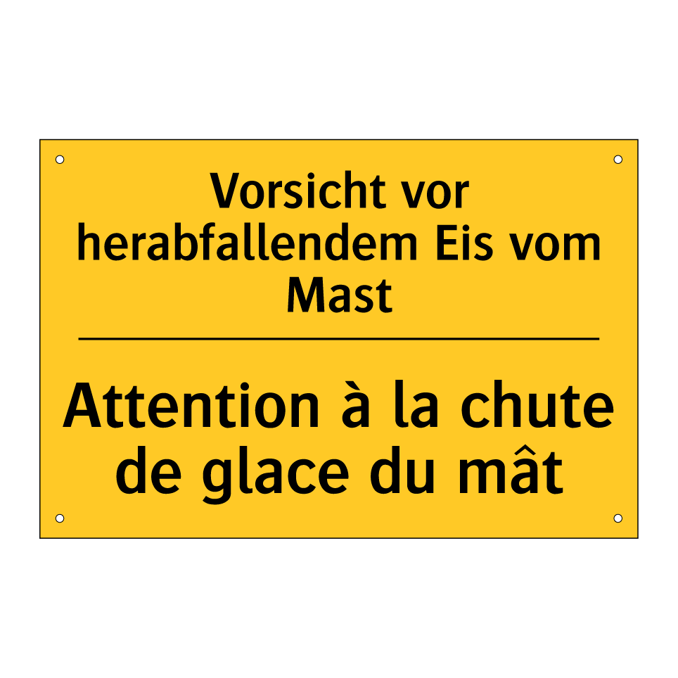 Vorsicht vor herabfallendem Eis  /.../ - Attention à la chute de glace  /.../