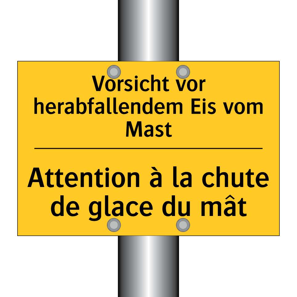Vorsicht vor herabfallendem Eis  /.../ - Attention à la chute de glace  /.../