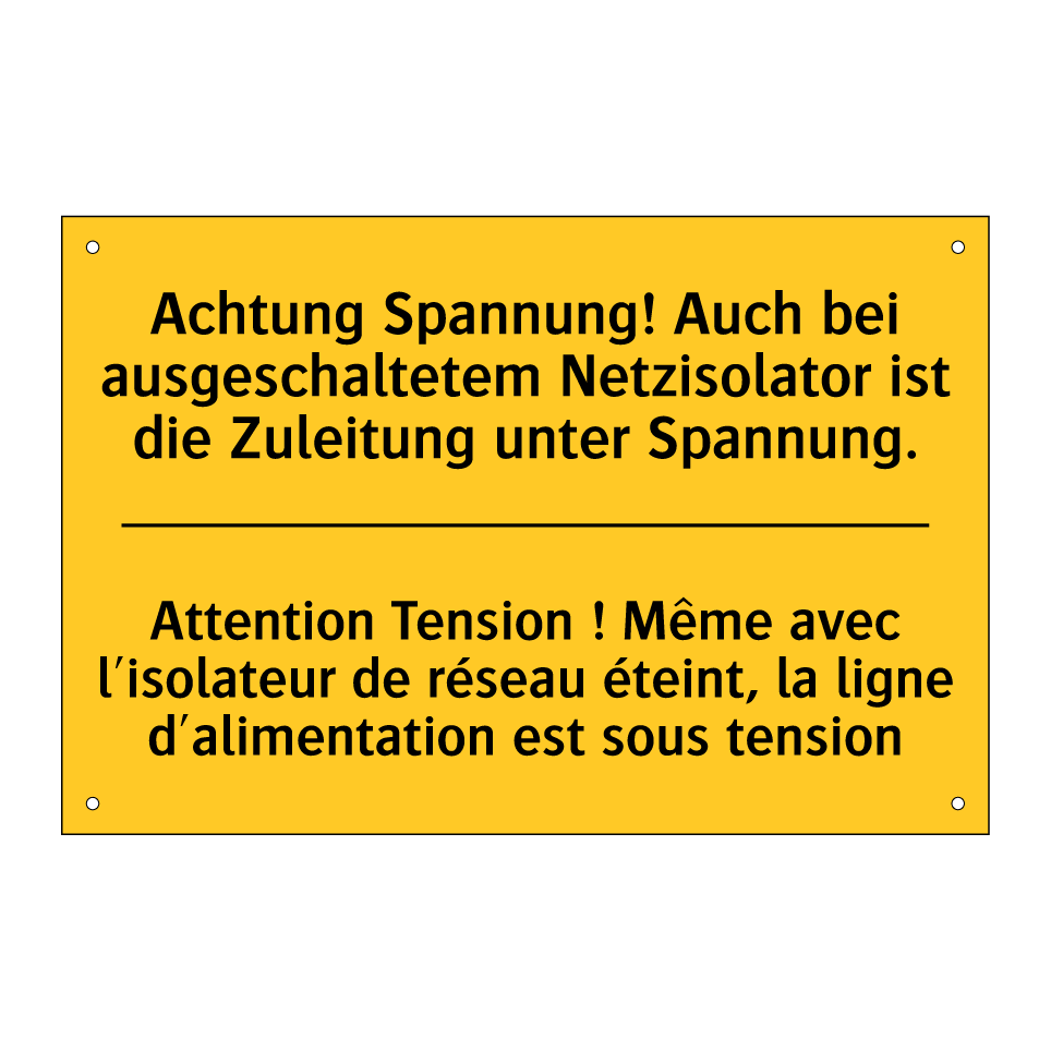 Achtung Spannung! Auch bei ausgeschaltetem  /.../ - Attention Tension ! Même avec  /.../