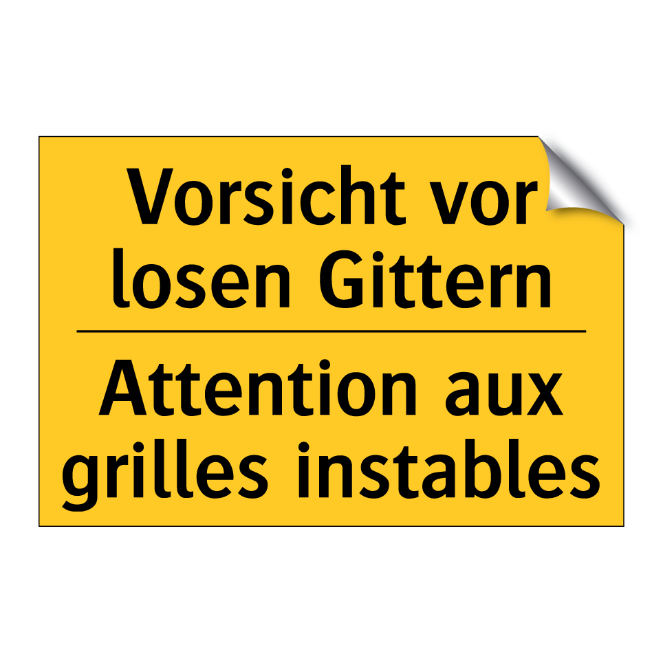Vorsicht vor losen Gittern - Attention aux grilles instables /.../