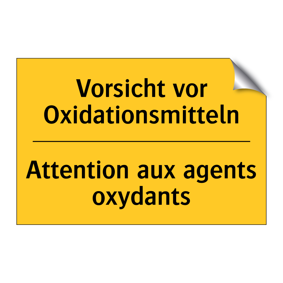 Vorsicht vor Oxidationsmitteln - Attention aux agents oxydants