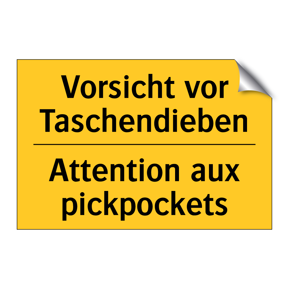 Vorsicht vor Taschendieben - Attention aux pickpockets