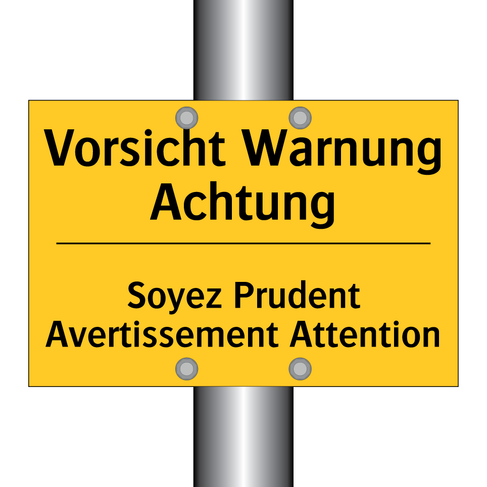 Vorsicht Warnung Achtung - Soyez Prudent Avertissement Attention /.../