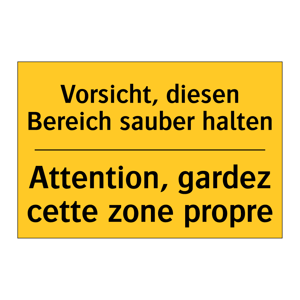 Vorsicht, diesen Bereich sauber  /.../ - Attention, gardez cette zone propre /.../