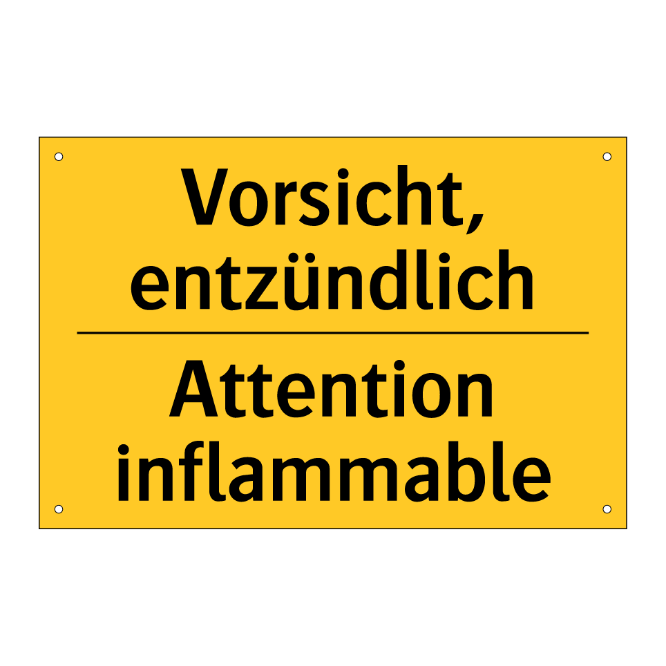 Vorsicht, entzündlich - Attention inflammable