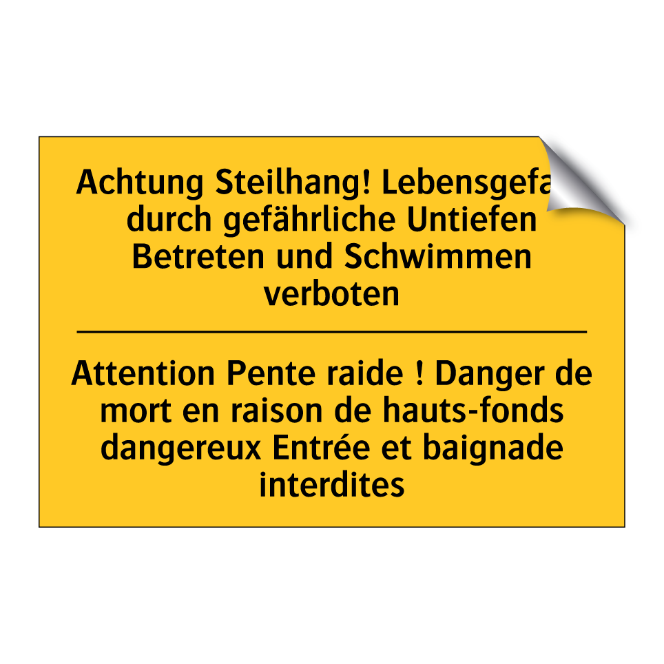 Achtung Steilhang! Lebensgefahr  /.../ - Attention Pente raide ! Danger  /.../