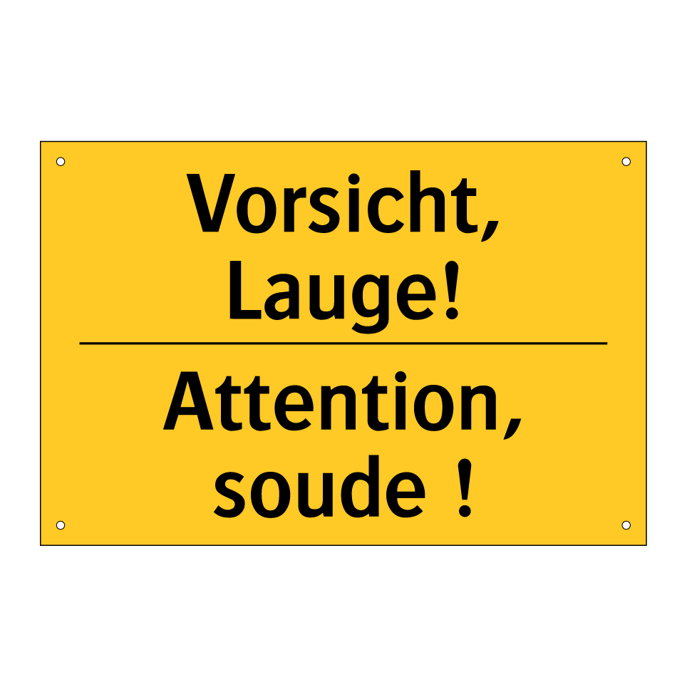 Vorsicht, Lauge! - Attention, soude !