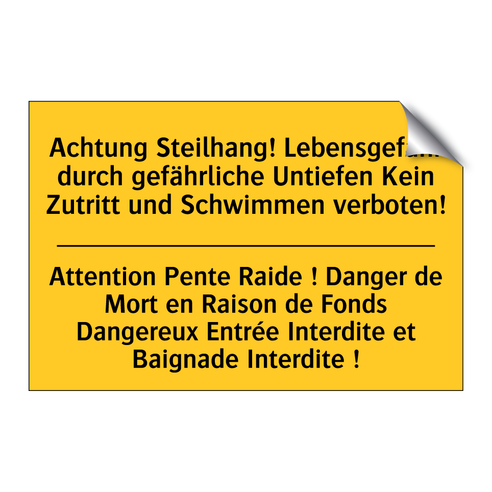 Achtung Steilhang! Lebensgefahr  /.../ - Attention Pente Raide ! Danger  /.../