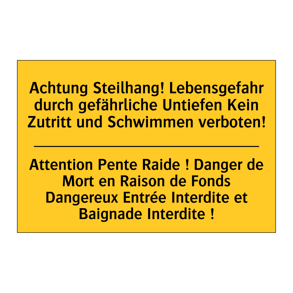 Achtung Steilhang! Lebensgefahr  /.../ - Attention Pente Raide ! Danger  /.../