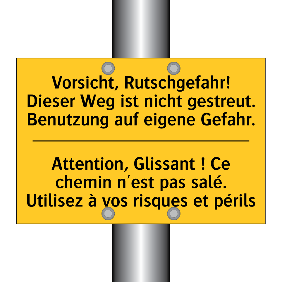 Vorsicht, Rutschgefahr! Dieser  /.../ - Attention, Glissant ! Ce chemin  /.../