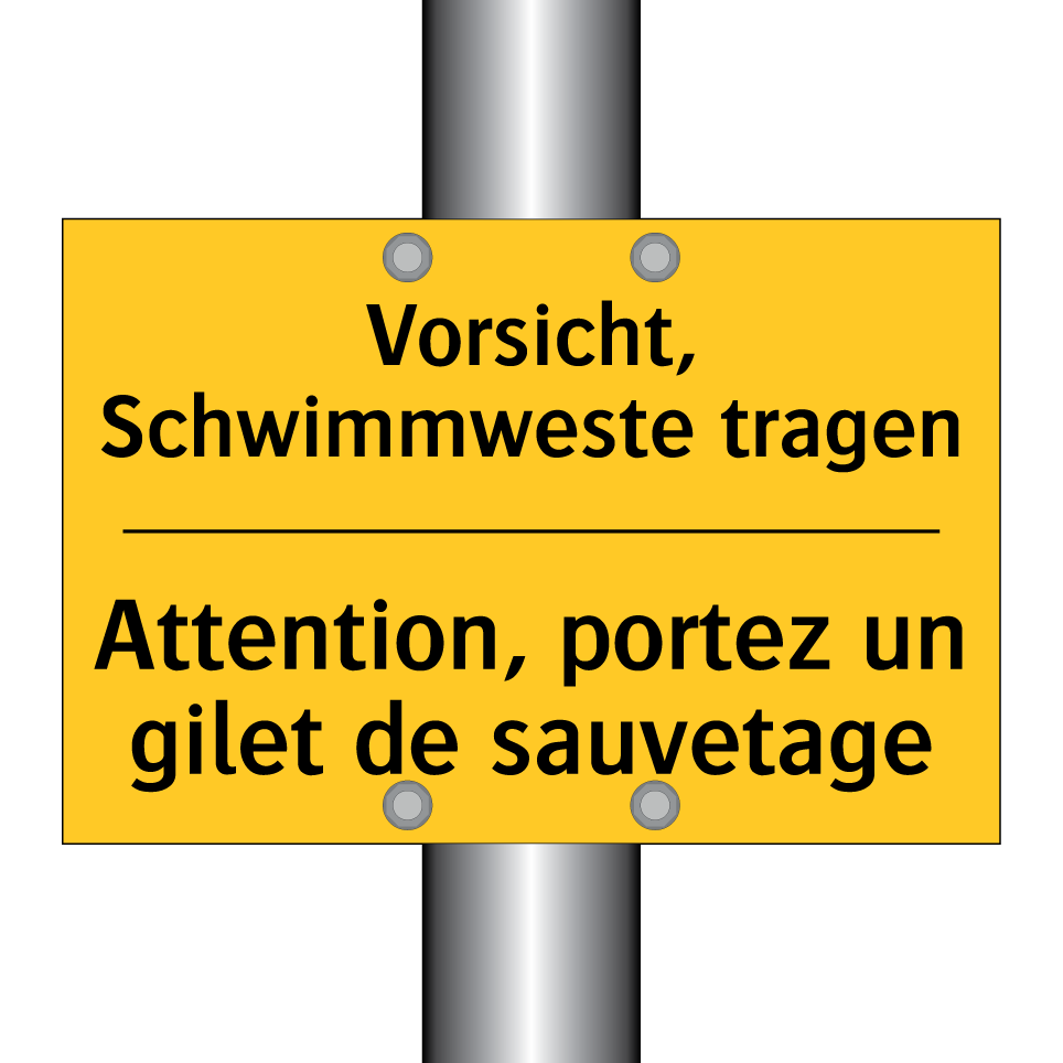 Vorsicht, Schwimmweste tragen - Attention, portez un gilet de  /.../
