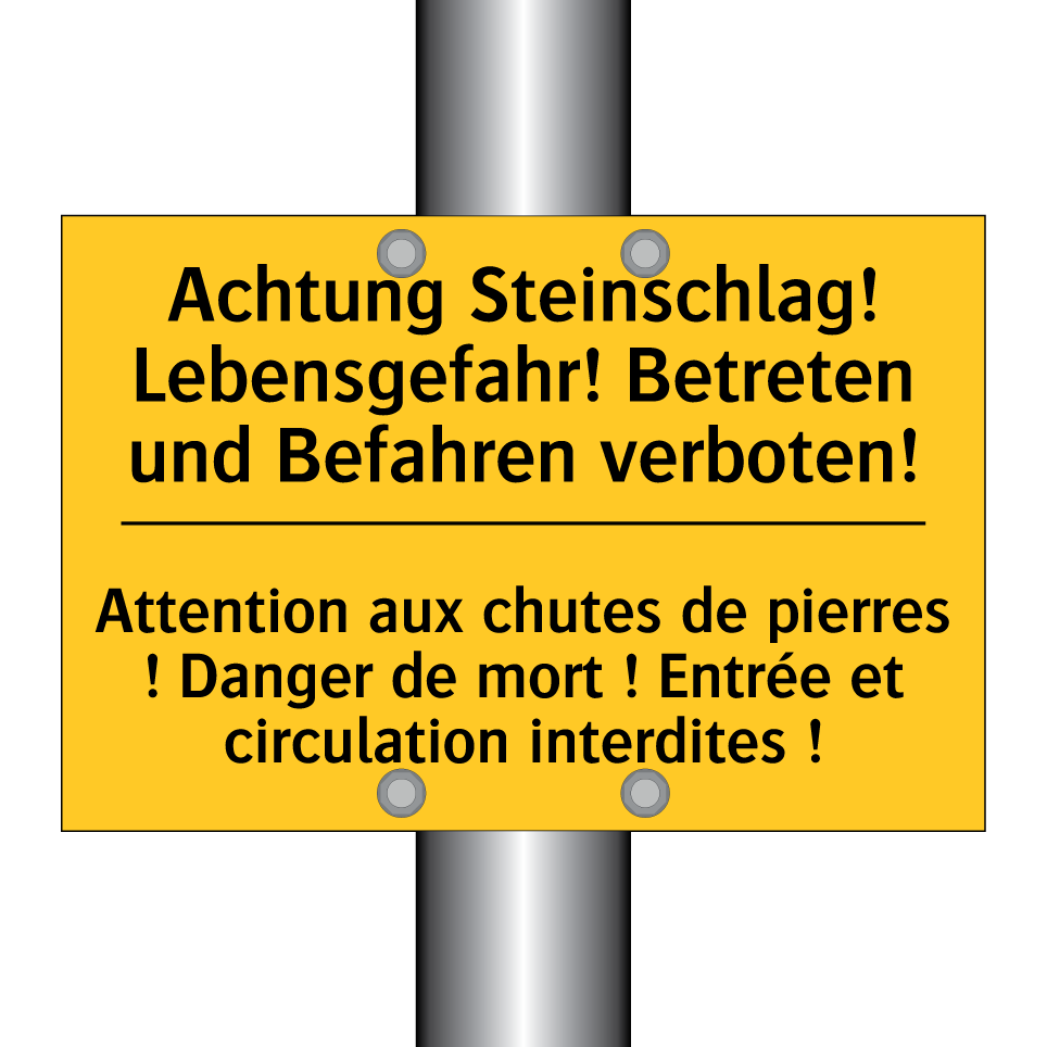 Achtung Steinschlag! Lebensgefahr!  /.../ - Attention aux chutes de pierres  /.../