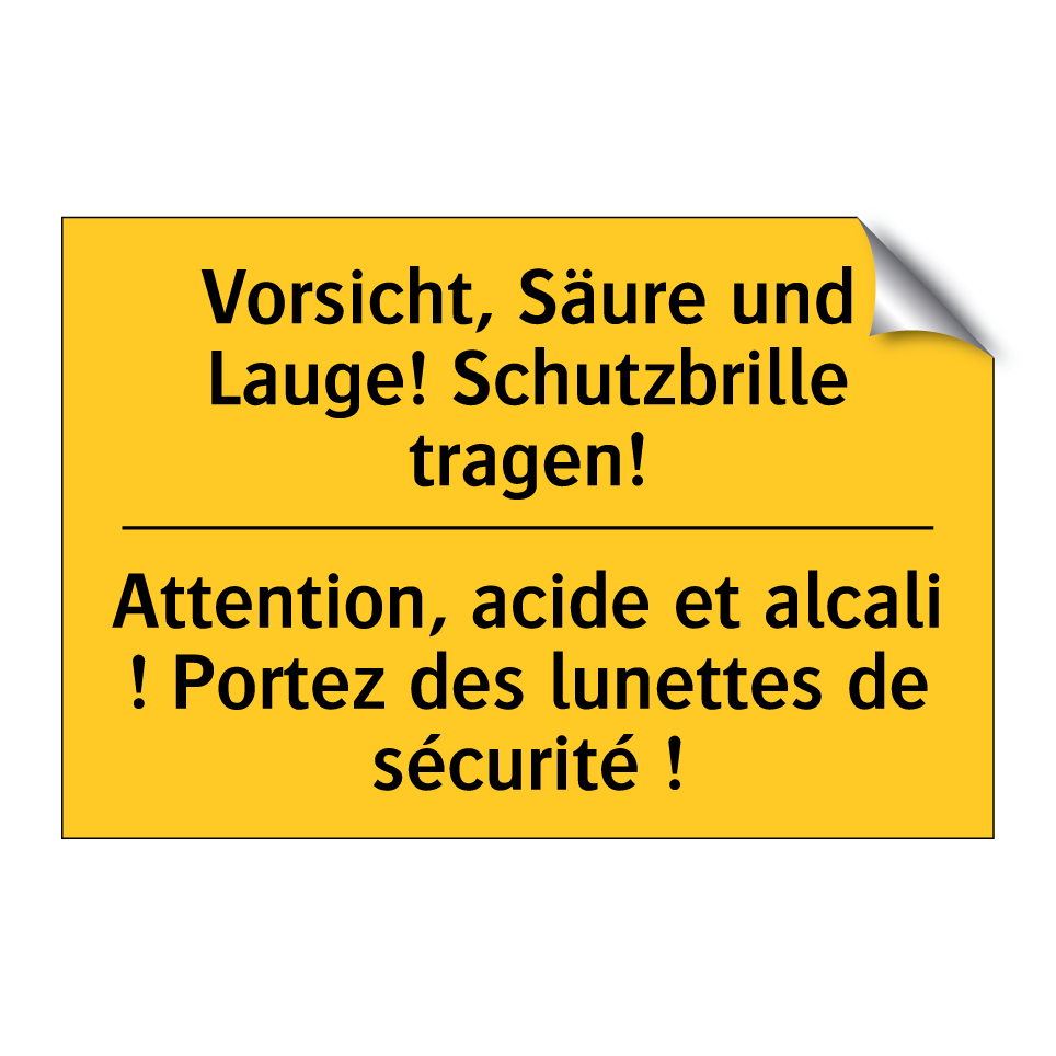 Vorsicht, Säure und Lauge! Schutzbrille  /.../ - Attention, acide et alcali ! Portez  /.../