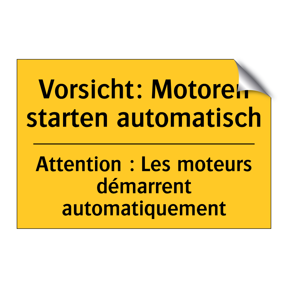 Vorsicht: Motoren starten automatisch /.../ - Attention : Les moteurs démarrent  /.../