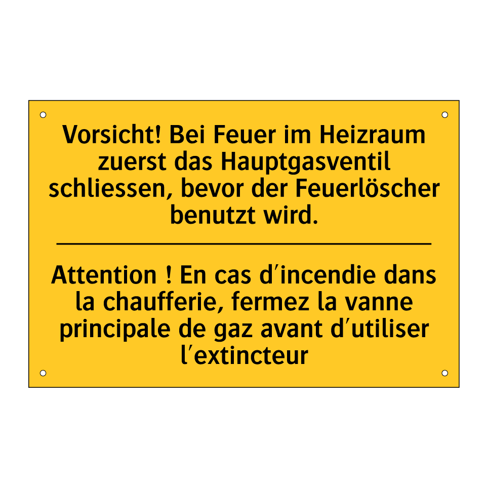 Vorsicht! Bei Feuer im Heizraum  /.../ - Attention ! En cas d'incendie  /.../