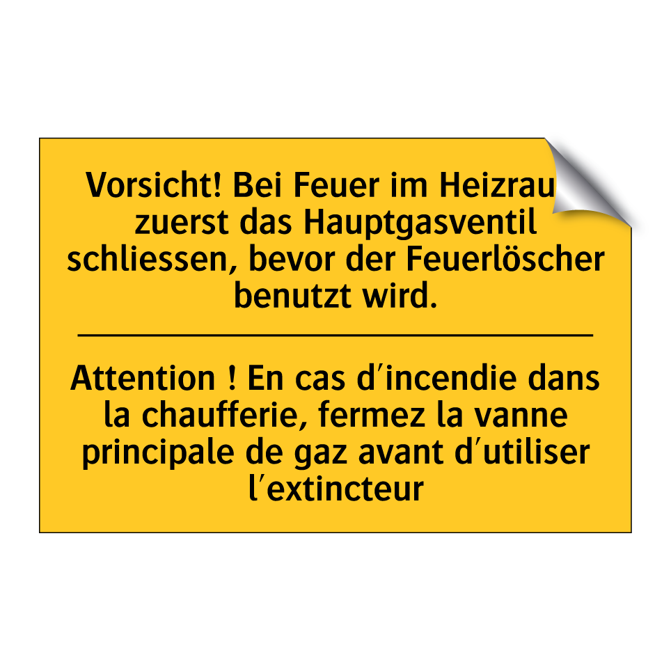 Vorsicht! Bei Feuer im Heizraum  /.../ - Attention ! En cas d'incendie  /.../