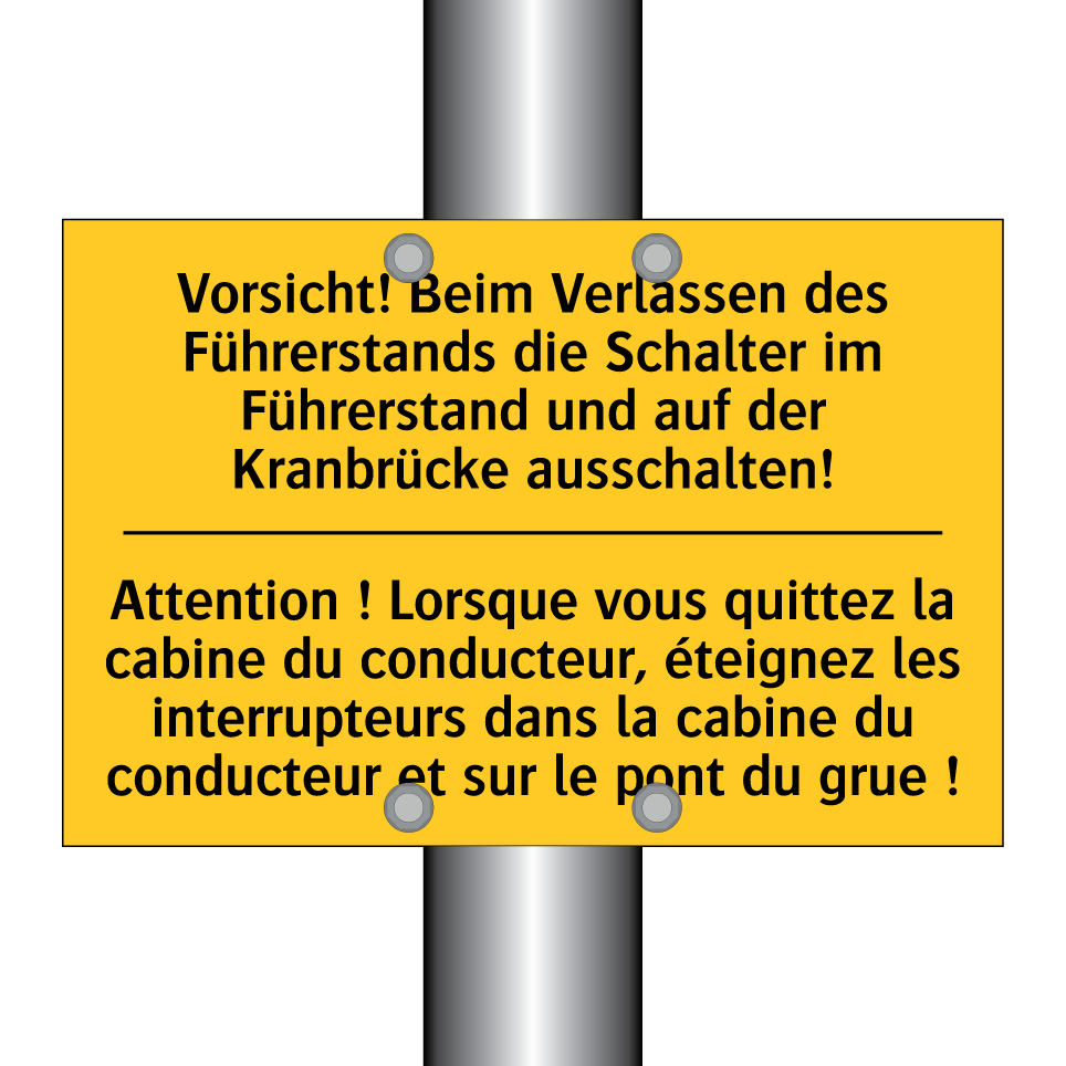 Vorsicht! Beim Verlassen des Führerstands  /.../ - Attention ! Lorsque vous quittez  /.../