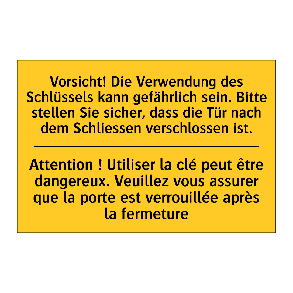 Vorsicht! Die Verwendung des Schlüssels  /.../ - Attention ! Utiliser la clé peut  /.../