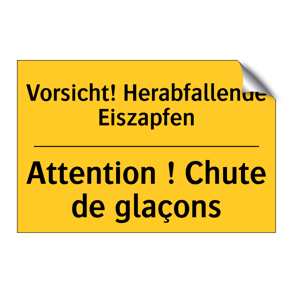 Vorsicht! Herabfallende Eiszapfen /.../ - Attention ! Chute de glaçons