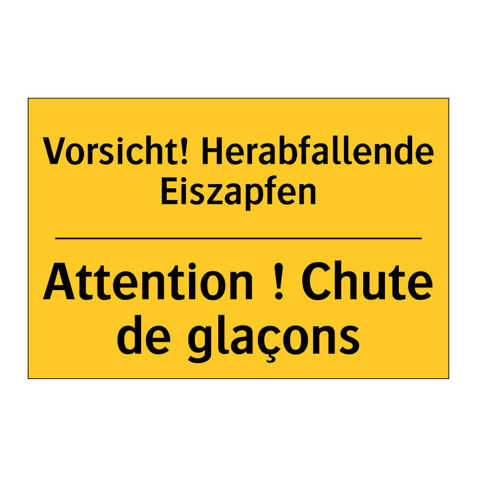 Vorsicht! Herabfallende Eiszapfen /.../ - Attention ! Chute de glaçons