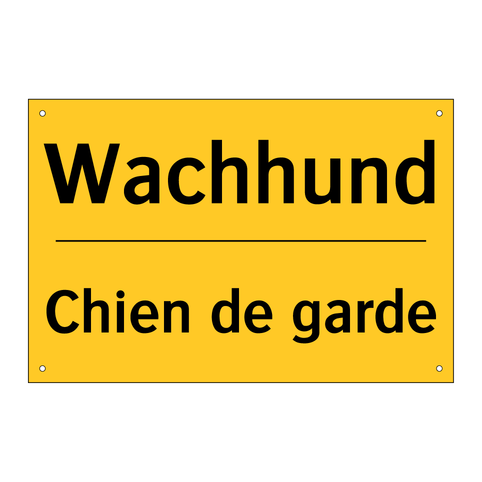 Wachhund - Chien de garde