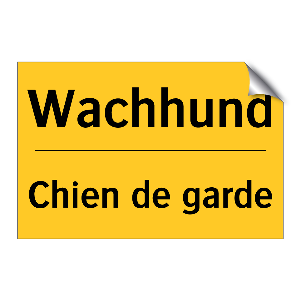 Wachhund - Chien de garde