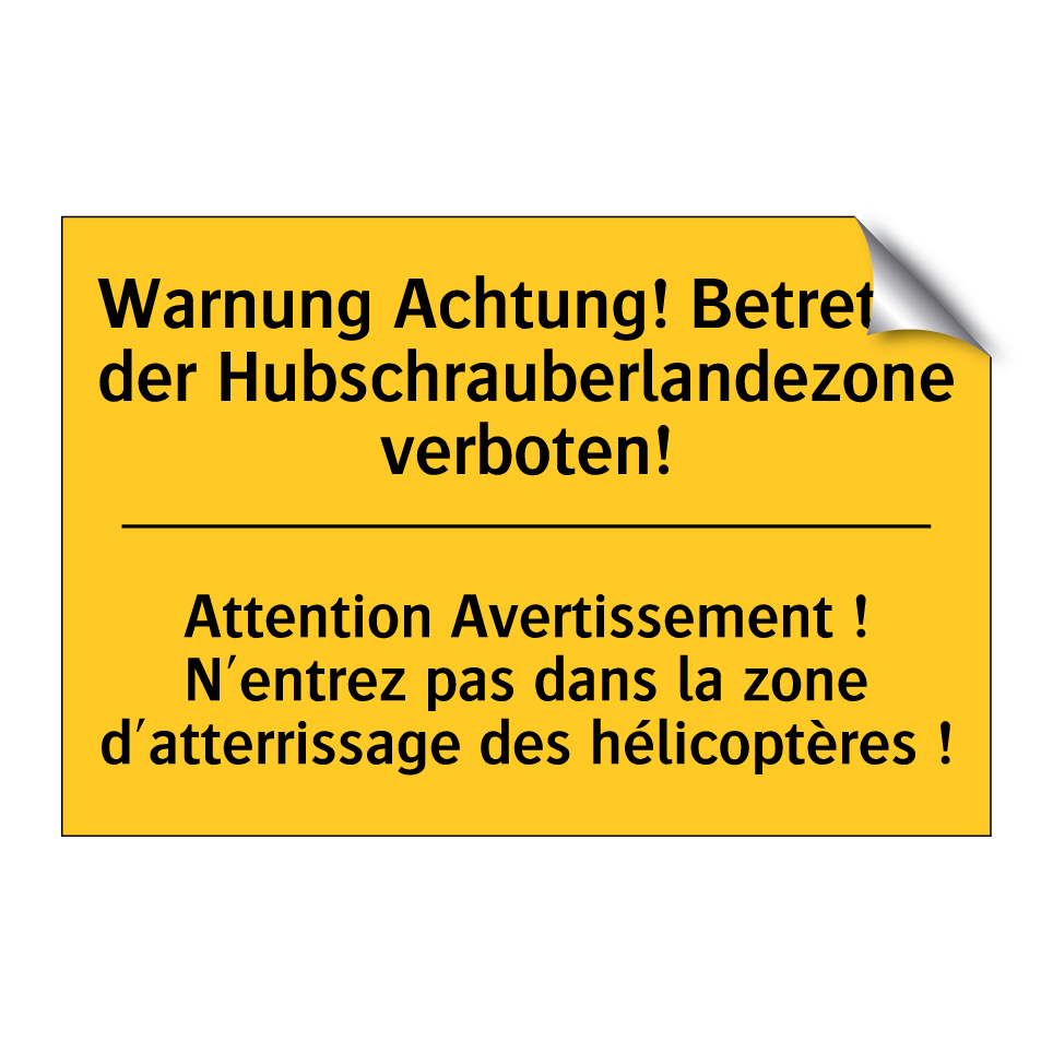 Warnung Achtung! Betreten der  /.../ - Attention Avertissement ! N'entrez  /.../