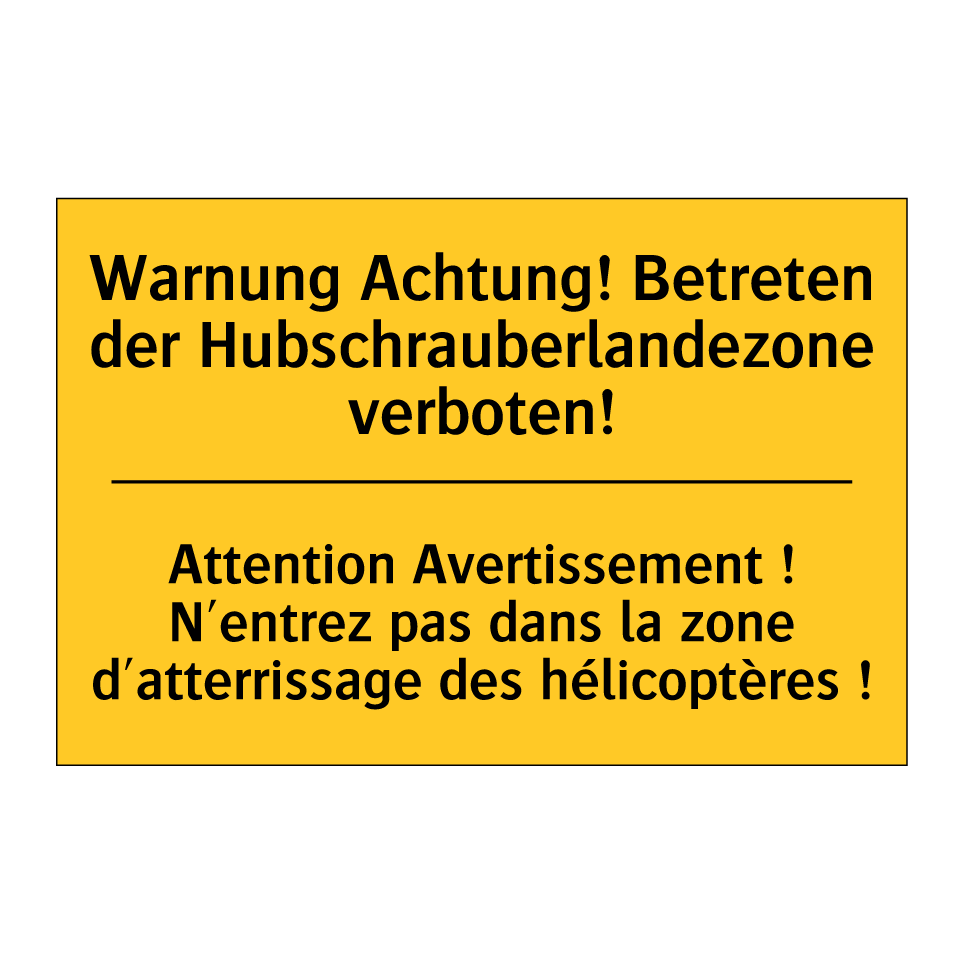 Warnung Achtung! Betreten der  /.../ - Attention Avertissement ! N'entrez  /.../