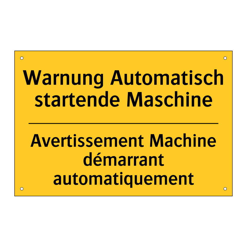 Warnung Automatisch startende  /.../ - Avertissement Machine démarrant  /.../