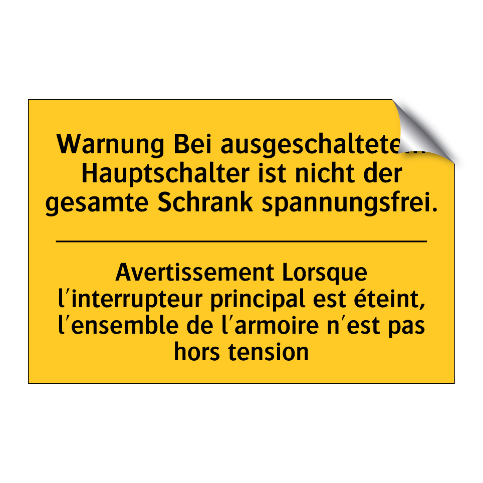 Warnung Bei ausgeschaltetem Hauptschalter  /.../ - Avertissement Lorsque l'interrupteur  /.../