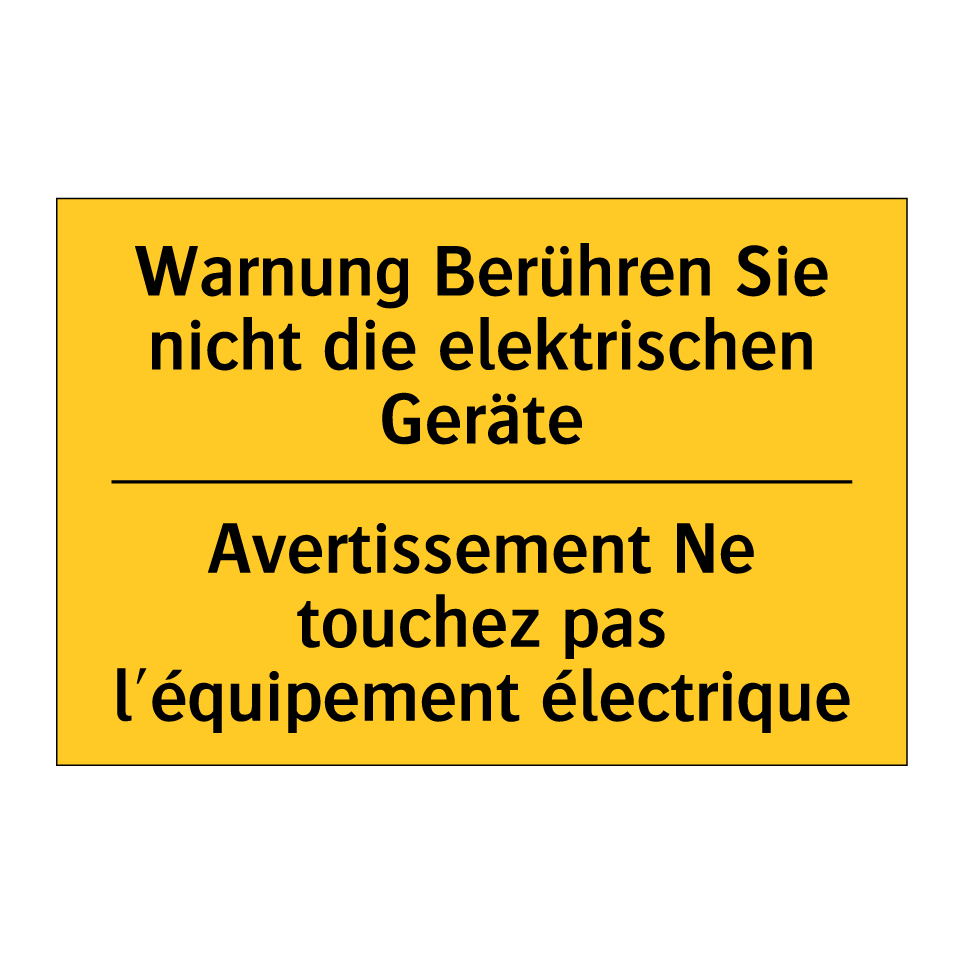 Warnung Berühren Sie nicht die  /.../ - Avertissement Ne touchez pas l'équipement  /.../