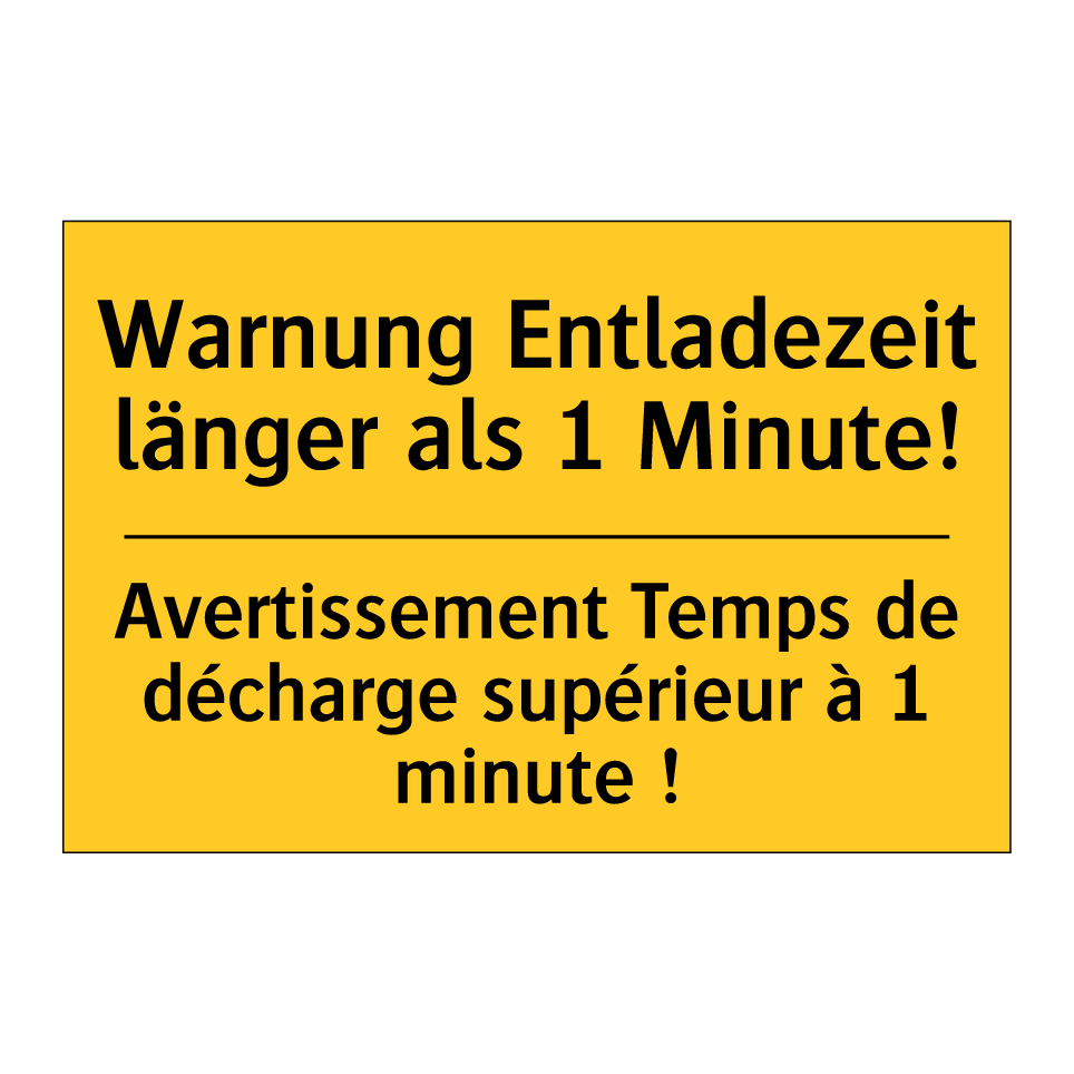 Warnung Entladezeit länger als  /.../ - Avertissement Temps de décharge  /.../