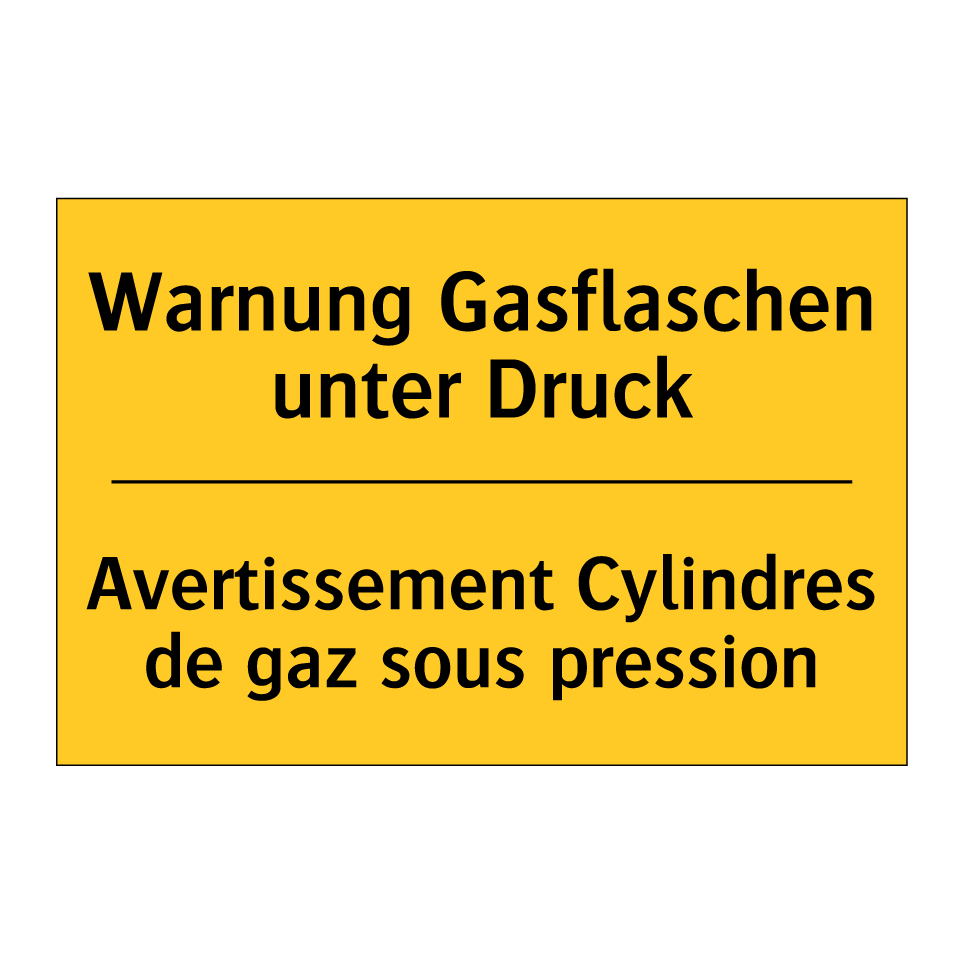 Warnung Gasflaschen unter Druck /.../ - Avertissement Cylindres de gaz  /.../
