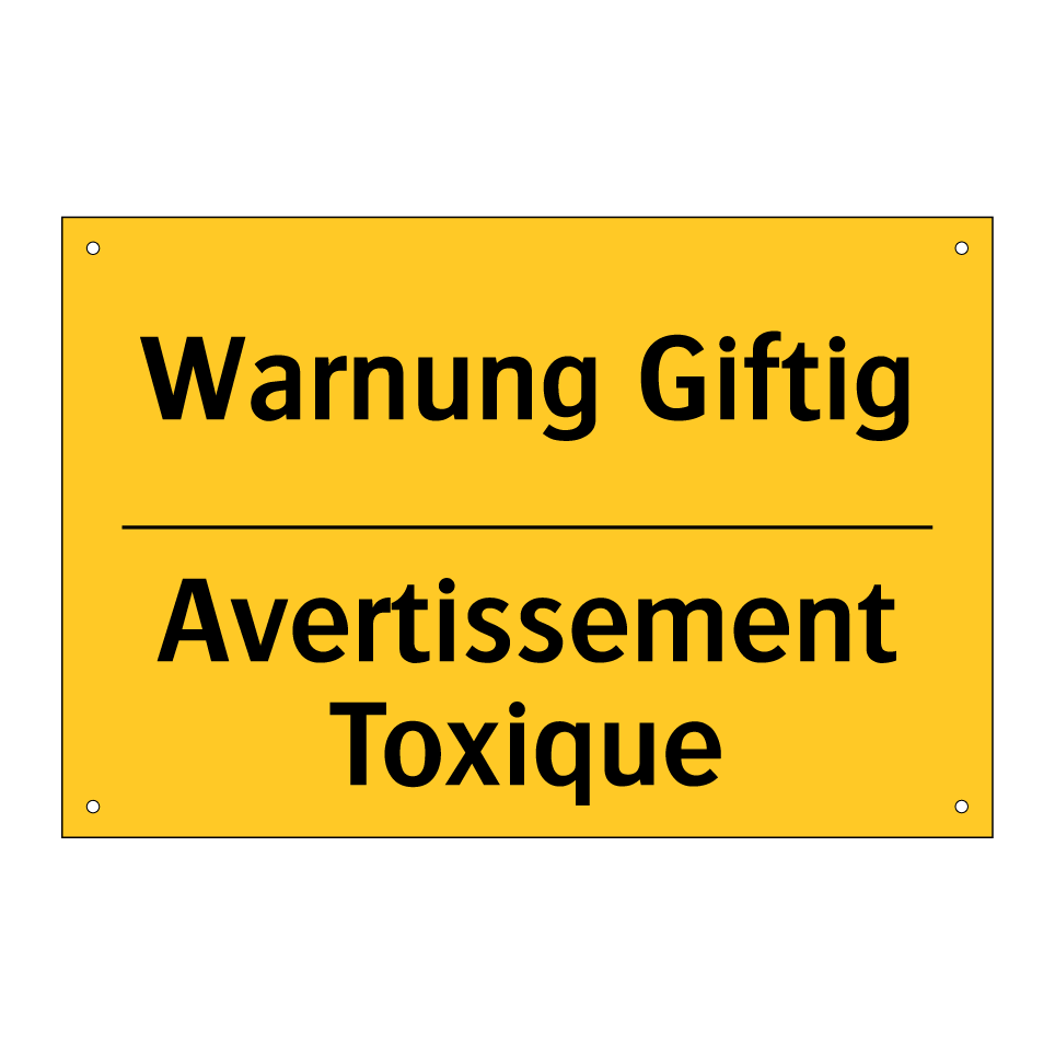 Warnung Giftig - Avertissement Toxique