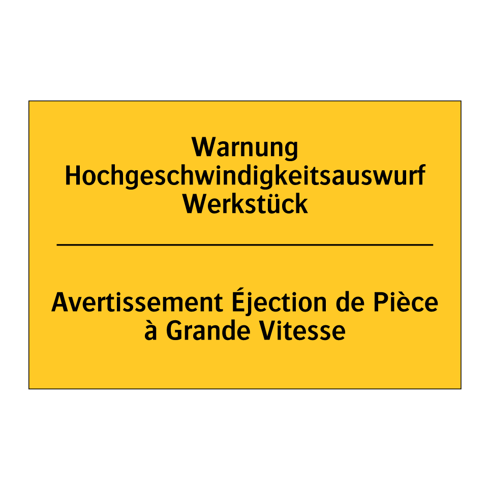 Warnung Hochgeschwindigkeitsauswurf  /.../ - Avertissement Éjection de Pièce  /.../
