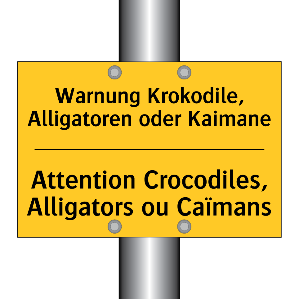 Warnung Krokodile, Alligatoren  /.../ - Attention Crocodiles, Alligators  /.../