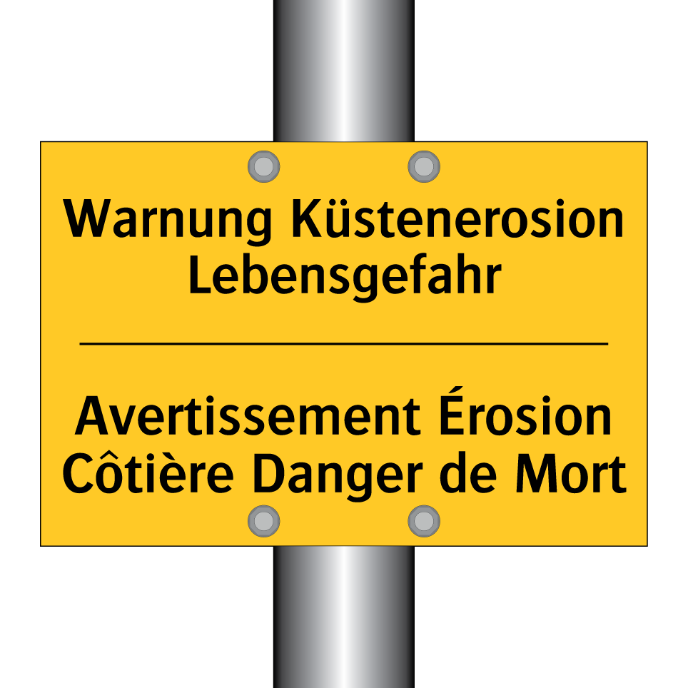 Warnung Küstenerosion Lebensgefahr /.../ - Avertissement Érosion Côtière  /.../