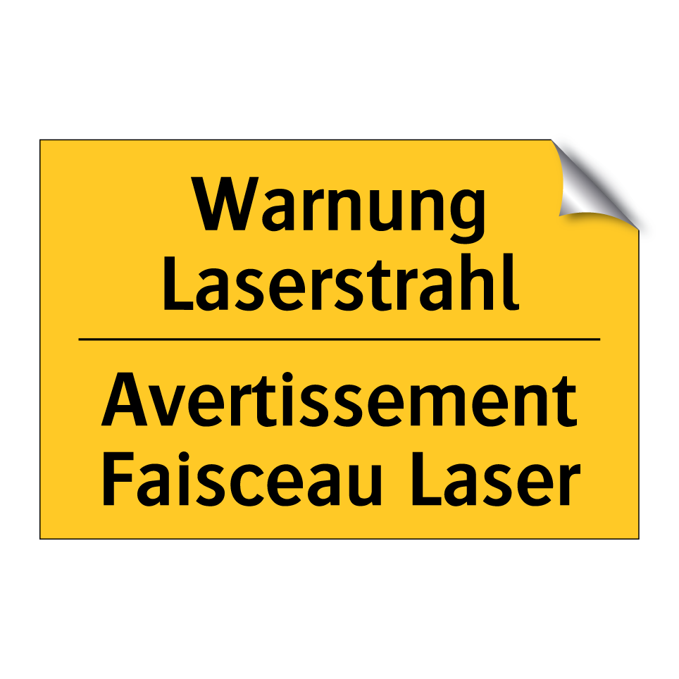 Warnung Laserstrahl - Avertissement Faisceau Laser