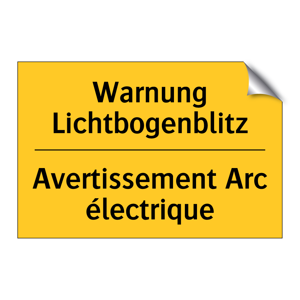 Warnung Lichtbogenblitz - Avertissement Arc électrique