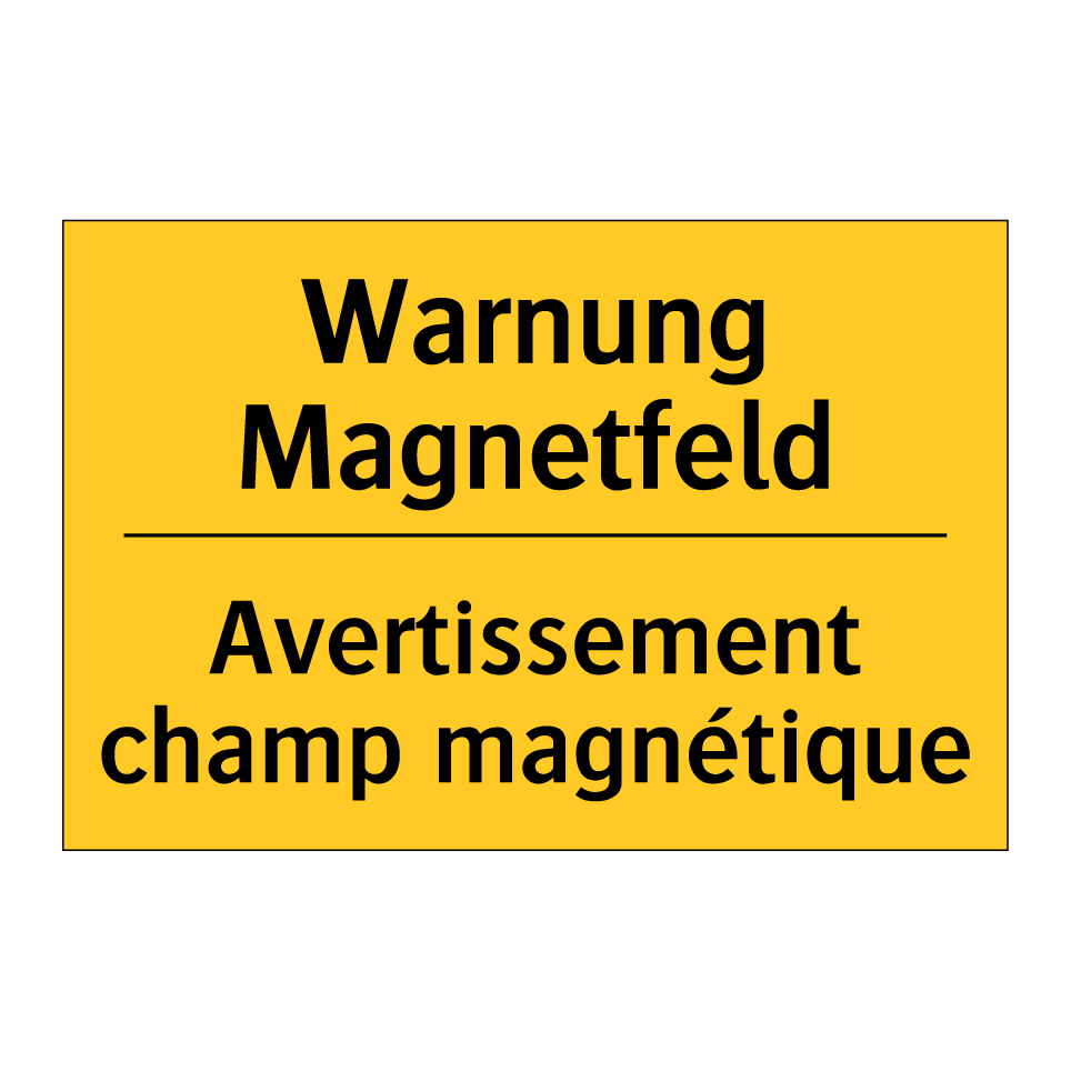 Warnung Magnetfeld - Avertissement champ magnétique