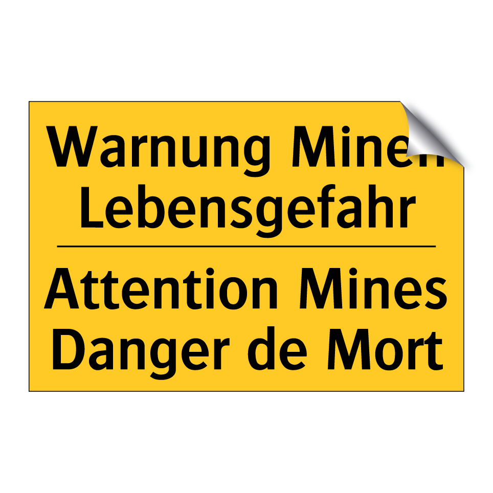 Warnung Minen Lebensgefahr - Attention Mines Danger de Mort