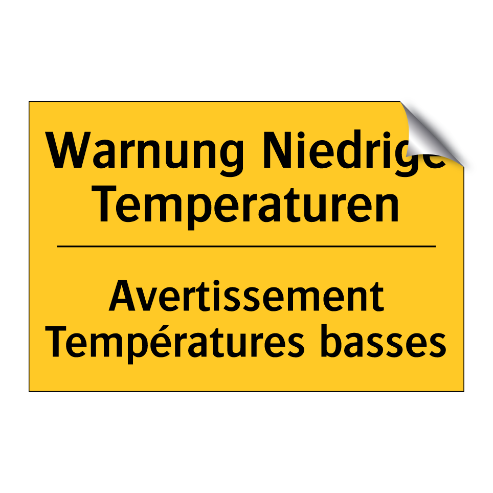 Warnung Niedrige Temperaturen - Avertissement Températures basses /.../