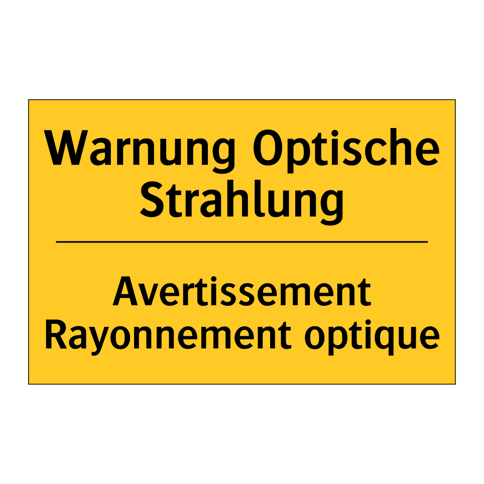 Warnung Optische Strahlung - Avertissement Rayonnement optique /.../