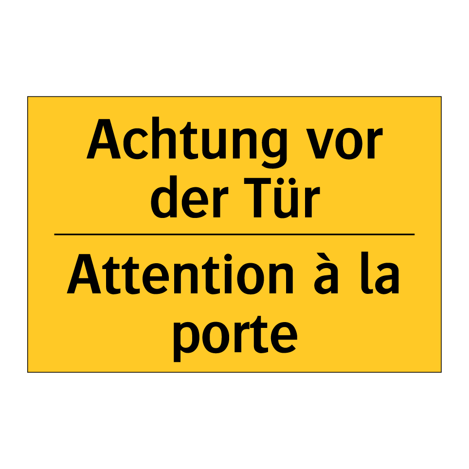 Achtung vor der Tür - Attention à la porte