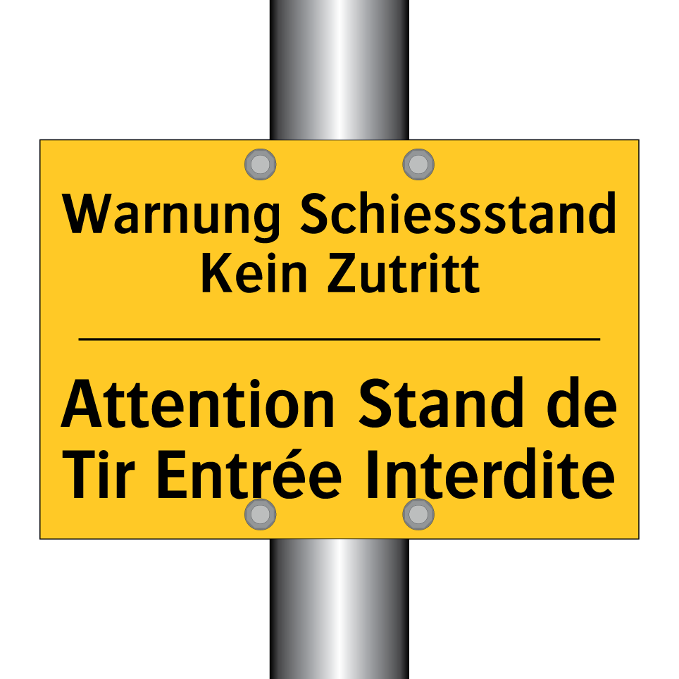 Warnung Schiessstand Kein Zutritt /.../ - Attention Stand de Tir Entrée  /.../