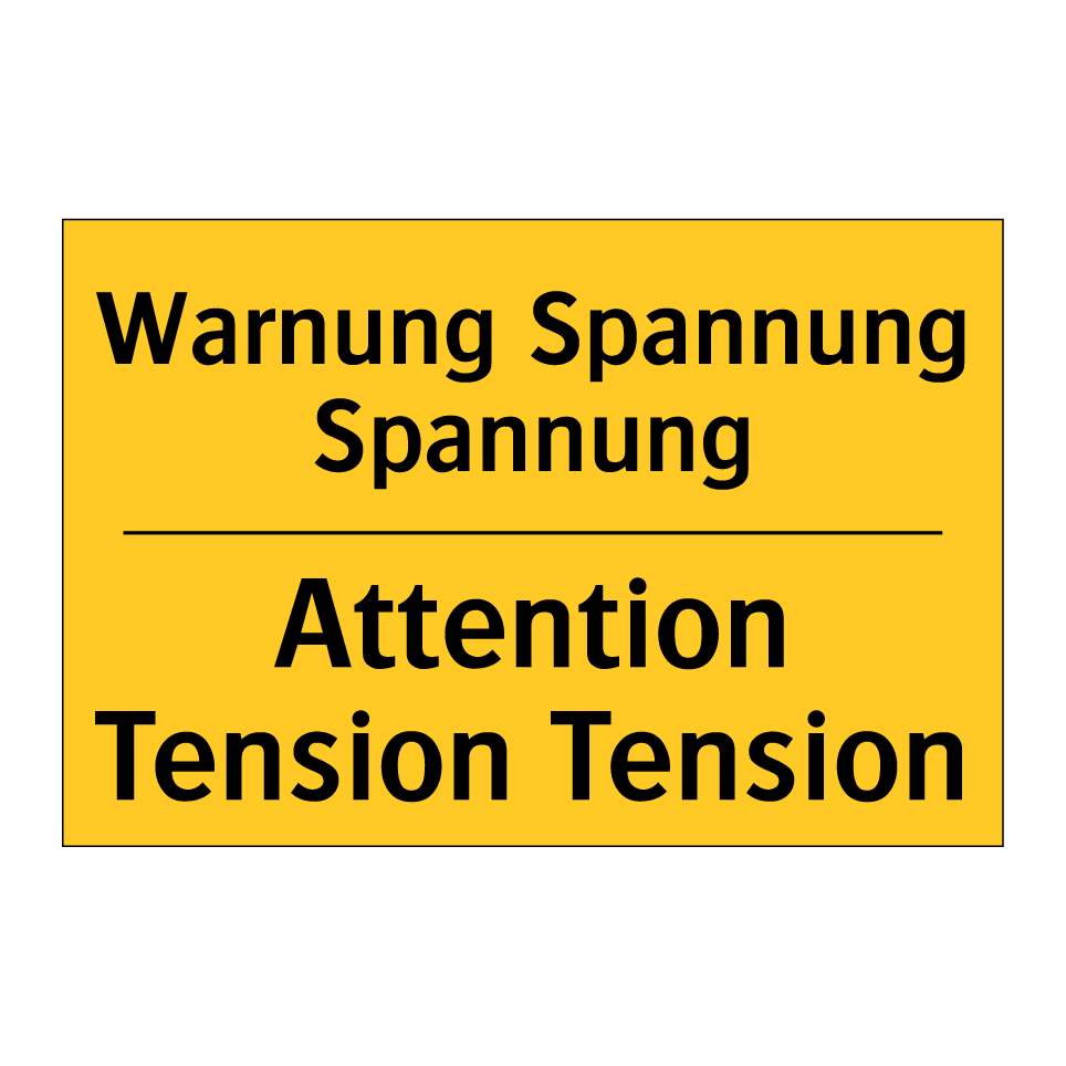 Warnung Spannung Spannung - Attention Tension Tension